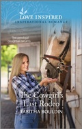 Cover: The Cowgirl's Last Rodeo - Love Inspired