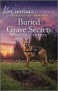 Cover: Buried Grave Secrets - Love Inspired Suspense