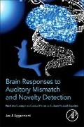 Cover: Brain Responses to Auditory Mismatch and Novelty Detection - Academic Press