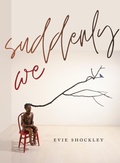 Cover: suddenly we - Wesleyan University Press