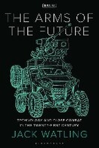 Enlarge image Cover: The Arms of the Future - Bloomsbury Academic