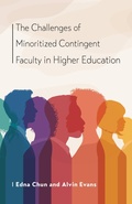 Cover: The Challenges of Minoritized Contingent Faculty in Higher Education - Purdue University Press