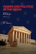 Cover: Power and Politics in the Media - Purdue University Press