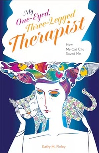 Abbildung von: My One-Eyed, Three-Legged Therapist - Purdue University Press