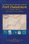 Cover: The History and Archaeology of Fort Ouiatenon - Purdue University Press