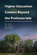 Cover: Higher Education Careers Beyond the Professoriate - Purdue University Press