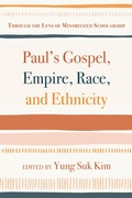Cover: Paul's Gospel, Empire, Race, and Ethnicity - Wipf and Stock Publishers