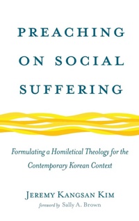 Abbildung von: Preaching on Social Suffering - Pickwick Publications