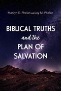 Cover: Biblical Truths and the Plan of Salvation - Resource Publications (CA)
