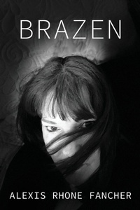 Enlarge image Cover: Brazen - NYQ Books