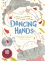 Cover: Dancing Hands - Chronicle Books LLC