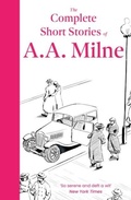Cover: The Complete Short Stories of A. A. Milne - Farrago