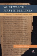 Cover: What was the First Bible Like? - Anthem Press