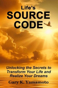 Abbildung von: Life's Source Code - Gary Yamamoto