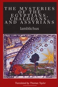 Cover: On the Mysteries of the Egyptians, Chaldeans, and Assyrians - Dalcassian Publishing Company