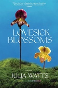 Cover: Lovesick Blossoms - Three Rooms Press