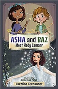 Cover: Asha and Baz Meet Hedy Lamarr - Simon + Schuster LLC