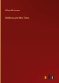 Cover: Holbein and His Time - Outlook Verlag