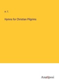 Cover: Hymns for Christian Pilgrims - Anatiposi Verlag