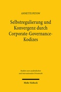 Bild: Selbstregulierung und Konvergenz durch Corporate-Governance-Kodizes - Mohr Siebeck