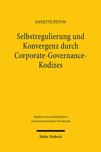 Abbildung von: Selbstregulierung und Konvergenz durch Corporate-Governance-Kodizes - Mohr Siebeck