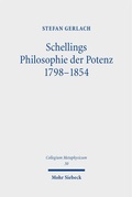Cover: Schellings Philosophie der Potenz 1798-1854 - Mohr Siebeck