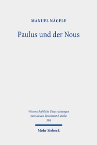 Abbildung von: Paulus und der Nous - Mohr Siebeck