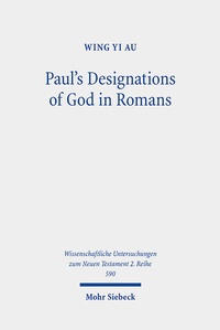 Abbildung von: Paul's Designations of God in Romans - Mohr Siebeck