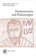 Cover: Paulusmemoria und Paulusexegese - Mohr Siebeck