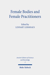 Abbildung von: Female Bodies and Female Practitioners - Mohr Siebeck