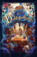 Cover: Die Duftapotheke (1). Ein Geheimnis liegt in der Luft - Arena