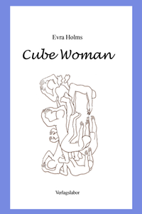 Enlarge image Cover: Cube Woman - Verlagslabor