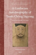 Cover: A Confucian Autobiography of Tasan Chong Yagyong - Brill
