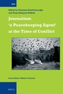 Cover: Journalism 'a Peacekeeping Agent' at the Time of Conflict - Brill