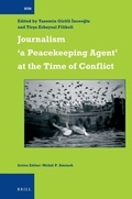 Cover: Journalism 'a Peacekeeping Agent' at the Time of Conflict - Brill
