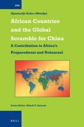 Cover: African Countries and the Global Scramble for China - Brill