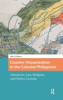 Cover: Counter-Hispanization in the Colonial Philippines - Amsterdam University Press