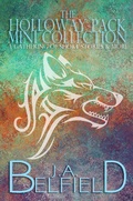 Cover: The Holloway Pack Mini Collection: A Gathering Of Short Stories & More - J.A. Belfield
