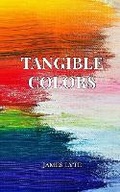 Cover: Tangible Colors - Blurb