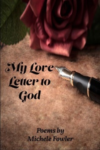Abbildung von: My Love Letter to God - Written Words Publishing LLC