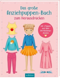 Abbildung von: Das große Anziehpuppen-Buch zum Herausdrücken - arsEdition