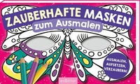 Abbildung von: Zauberhafte Masken zum Ausmalen - arsEdition