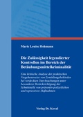 Bild: Die Zul&auml;ssigkeit legendierter Kontrollen im Bereich der Bet&auml;ubungsmittelkriminalit&auml;t - Kovac, Dr. Verlag