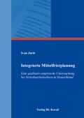 Cover: Integrierte Mittelfristplanung - Kovac, Dr. Verlag