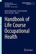 Cover: Handbook of Life Course Occupational Health - Springer