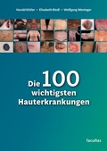 Cover: Die 100 wichtigsten Hauterkrankungen - Facultas