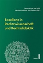 Cover: Exzellenz in Rechtswissenschaft und Rechtsdidaktik - Facultas