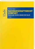 Cover: Nachbarschaftsrecht kompakt - Linde