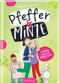 Abbildung von: Pfeffer & Minze - Zusammen sind wir einfach genial (Pfeffer & Minze 3) - arsEdition