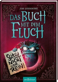 Abbildung von: Das Buch mit dem Fluch - Schau nicht hier rein! (Das Buch mit dem Fluch 3) - arsEdition